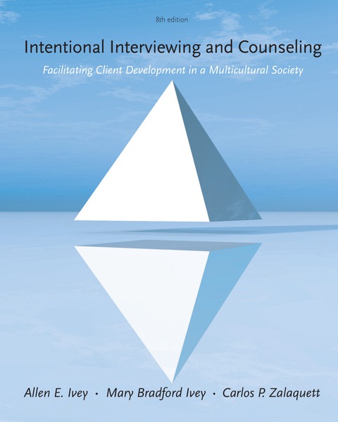 Book Intentional Interviewing and Counseling: Facilitating Client Development in a Multicultural Society free