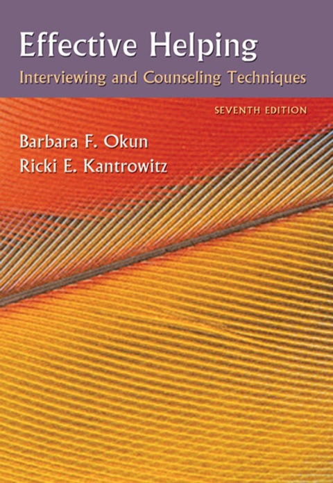 Book Effective Helping: Interviewing and Counseling Techniques free