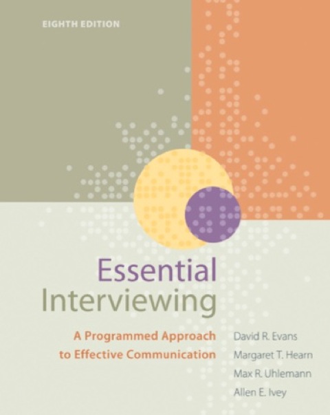 Book Essential Interviewing: A Programmed Approach to Effective Communication free