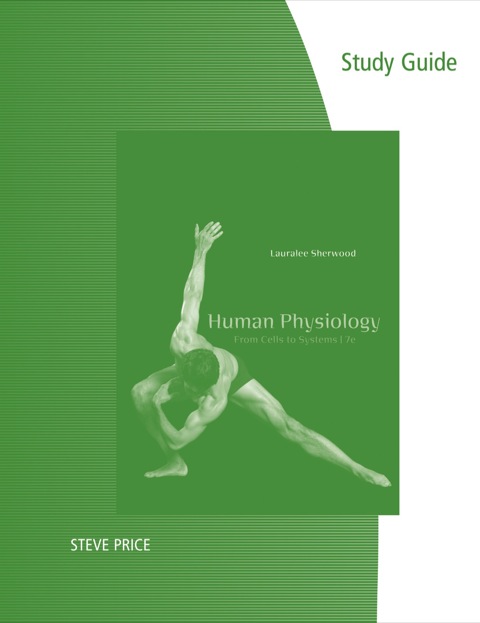 Book Study Guide for Sherwood's Human Physiology: From Cells to Systems free