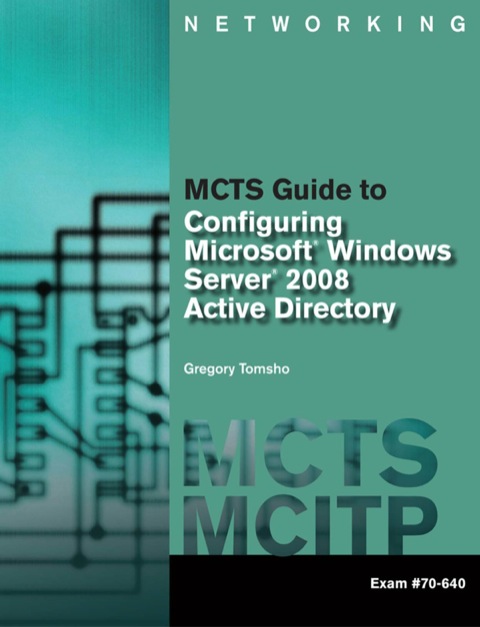 Book MCTS Guide to Configuring Microsoft® Windows Server® 2008 Active Directory free