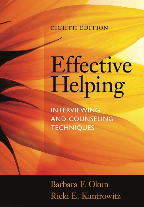 Book Effective Helping: Interviewing and Counseling Techniques free