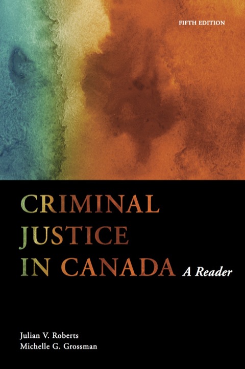 Book Criminal Justice in Canada: A Reader free