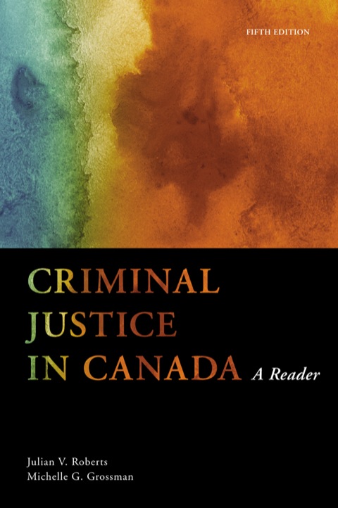 Book Criminal Justice in Canada: A Reader free