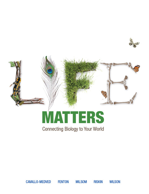 Book Life Matters: Connecting Biology to Your World free