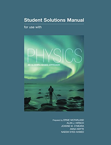 Book STUDENTS SOLUTIONS MANUAL FOR USE WITH PHYSICS AN ALGEBRA-BASED APPROACH free