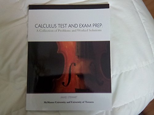 Book Calculus Test And Exam Prep A collection of Problems and Worked Solutions free