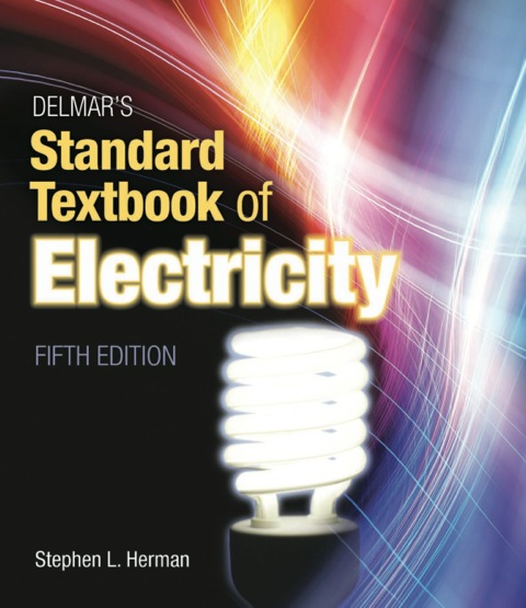 Book Delmar's Standard Textbook of Electricity free Book Delmar's Standard Textbook of Electricity free