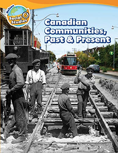 Book NELSON SOCIAL STUDIES 6A: CANADIAN COMMUNITIES, PAST & PRESENT free
