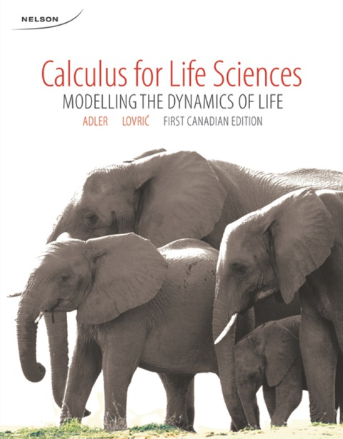 Book Calculus for the Life Sciences: Modelling the Dynamics of Life free