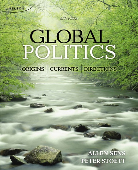 Book Global Politics: Origins, Currents, and Directions free