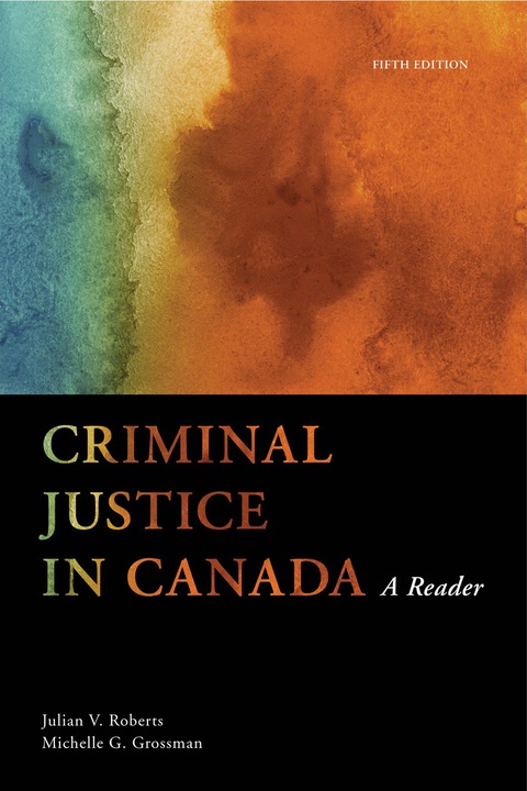 Book Criminal Justice in Canada: A Reader free