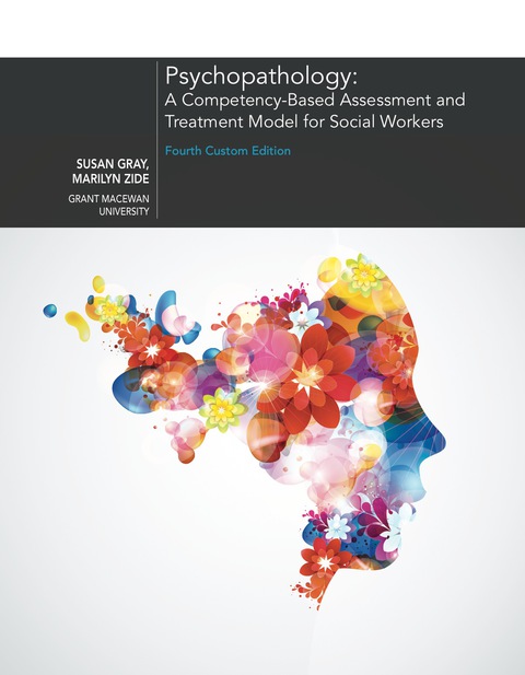 Book Custom Pub: Psychopathology: A Competency-Based Assessment and Treatment Model for Social Workers free