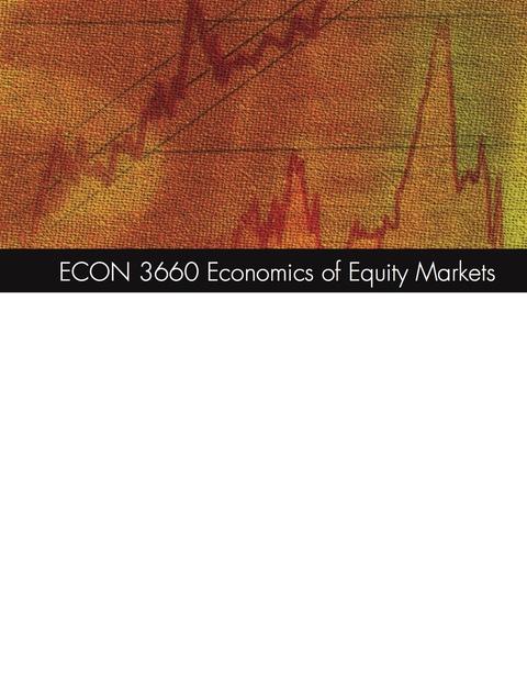 Book Digital Core: ECON 3660: Economics of Equity Markets free