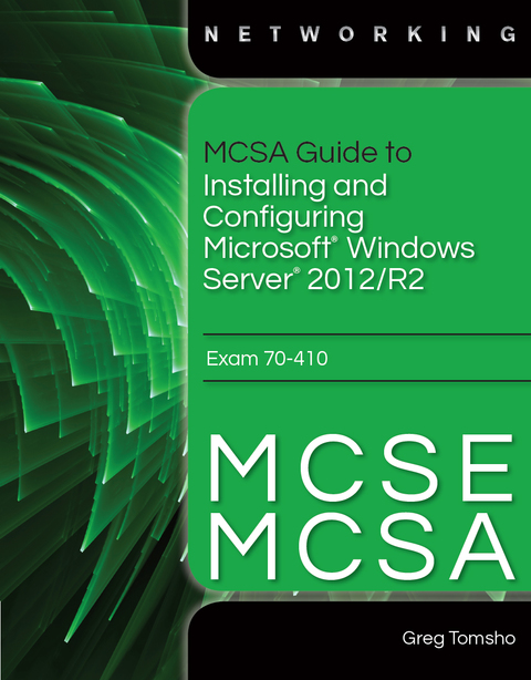 Book MCSA Guide to Administering Microsoft Windows Server 2012/R2, Exam 70-411 free