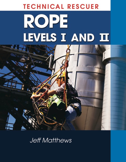 Book Technical Rescue: Rope Rescue Levels I and II free