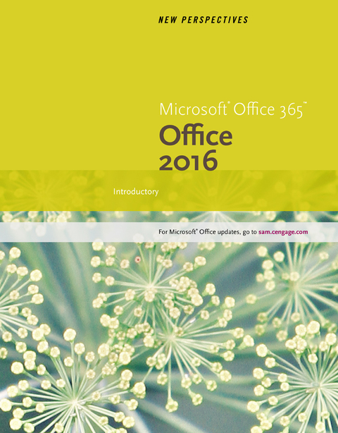 Book New Perspectives Microsoft® Office 365 & Office 2016: Introductory free