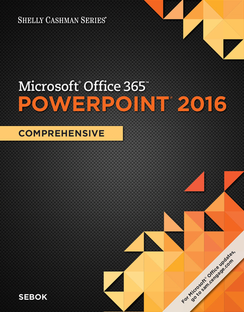 Book Shelly Cashman Series® Microsoft® Office 365 & PowerPoint 2016: Comprehensive free