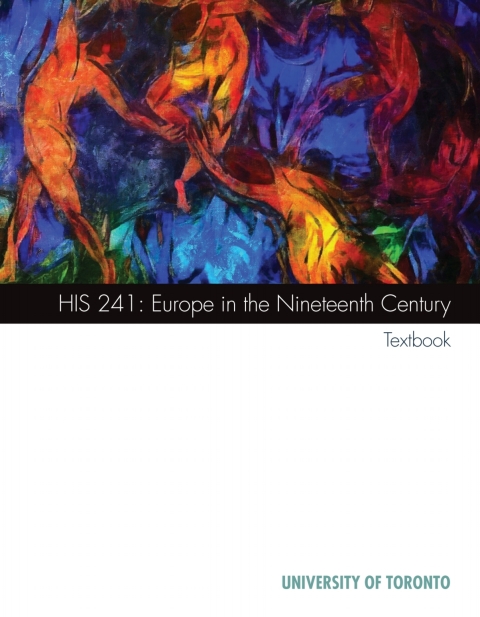 Book Custom eBook: HIS 241: Europe in the Nineteenth Century, Textbook, University of Toronto free