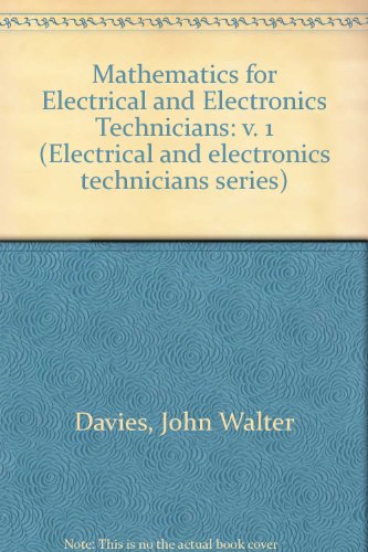 Book Mathematics, (electrical And Electronics Technicians Series) (v. 1) free