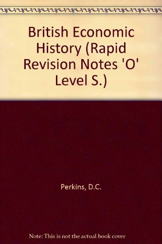 Book British Economic History (rapid Revision Notes 'o' Level) free