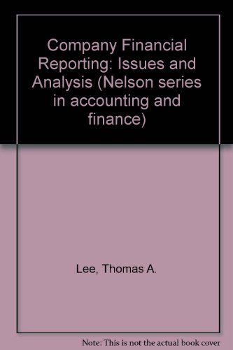 Book Company Financial Reporting: Issues And Analysis (nelson Series In Accounting And Finance) free
