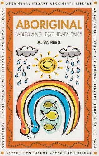 Book Aboriginal Fables and Legendary Tales free