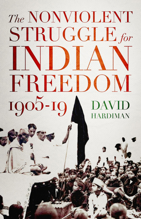 Book The Nonviolent Struggle for Indian Freedom, 1905-19 free