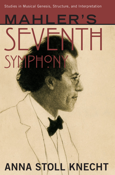 Book Mahler's Seventh Symphony (Studies in Musical Genesis, Structure, and Interpretation) free