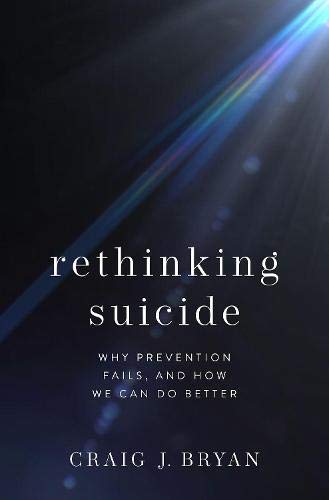 Book Rethinking Suicide: Why Prevention Fails, and How We Can Do Better free
