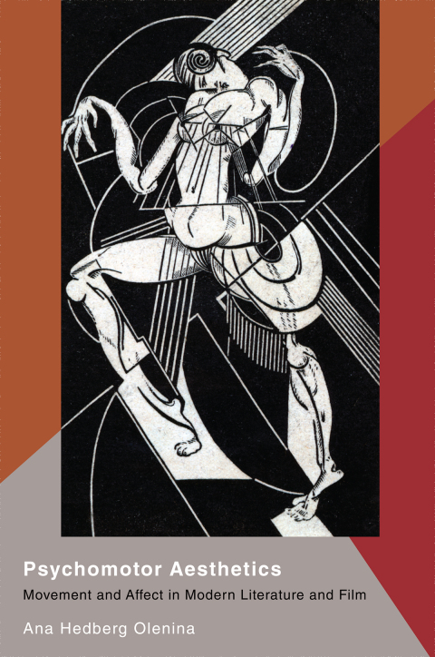 Book Psychomotor Aesthetics: Movement and Affect in Modern Literature and Film free