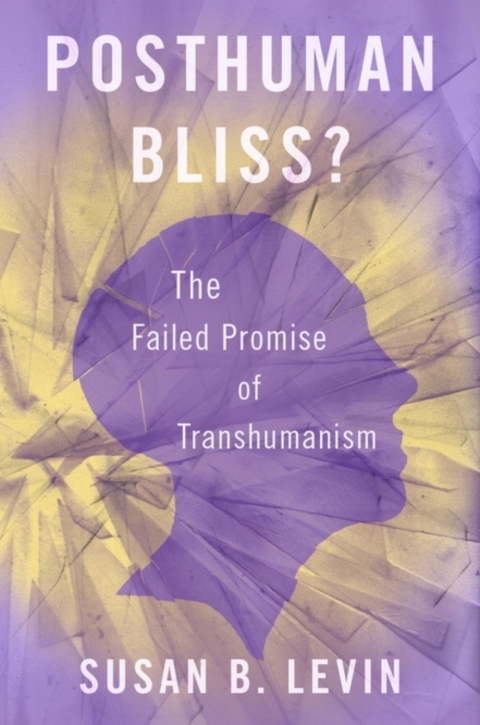 Book Posthuman Bliss? free