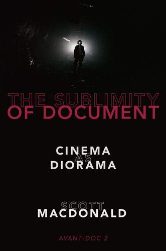 Book The Sublimity of Document: Cinema as Diorama free