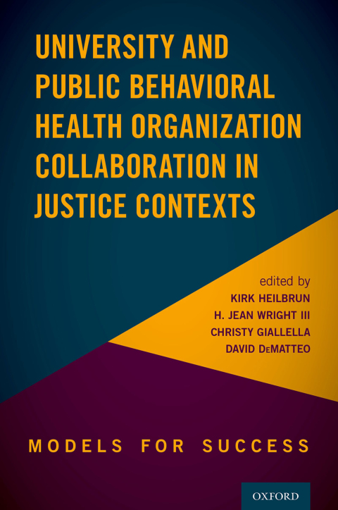 Book University and Public Behavioral Health Organization Collaboration: Models for Success in Justice Contexts free