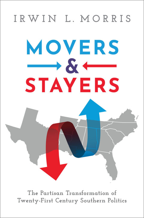 Book Movers and Stayers: The Partisan Transformation of 21st Century Southern Politics free