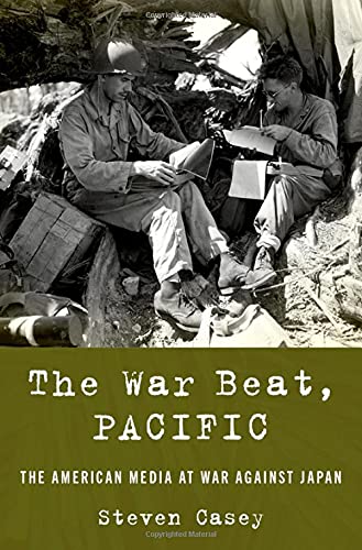 Book The War Beat, Pacific: The American Media at War Against Japan free
