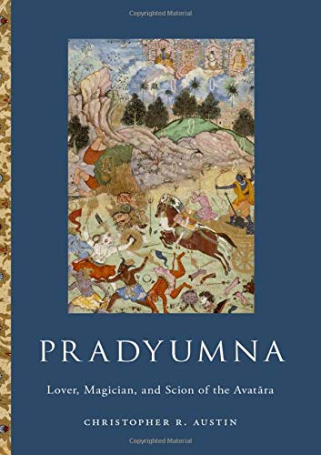 Book Pradyumna: Lover, Magician, and Scion of the Avatara free