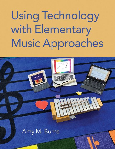 Book Using Technology with Elementary Music Approaches free