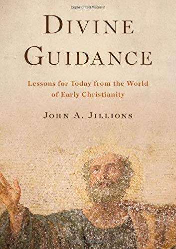 Book Divine Guidance: Lessons for Today from the World of Early Christianity free