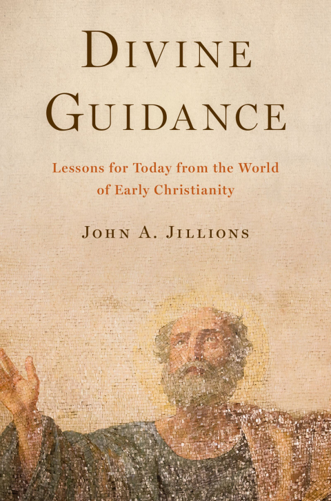Book Divine Guidance: Lessons for Today from the World of Early Christianity free