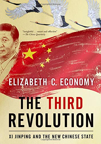 Book The Third Revolution: Xi Jinping and the New Chinese State free