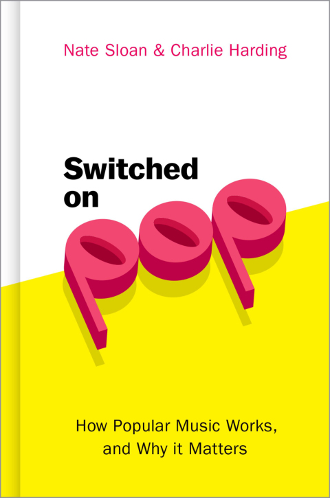 Book Switched On Pop: How Popular Music Works, and Why it Matters free