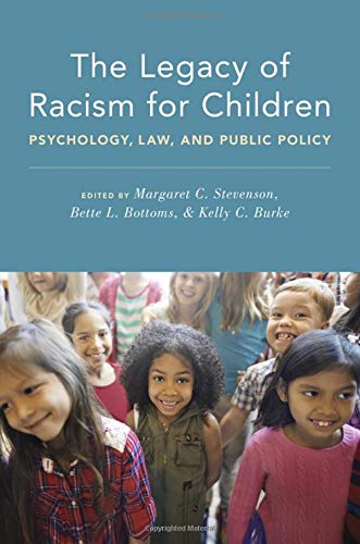Book The Legacy of Racism for Children: Psychology, Law, and Public Policy free