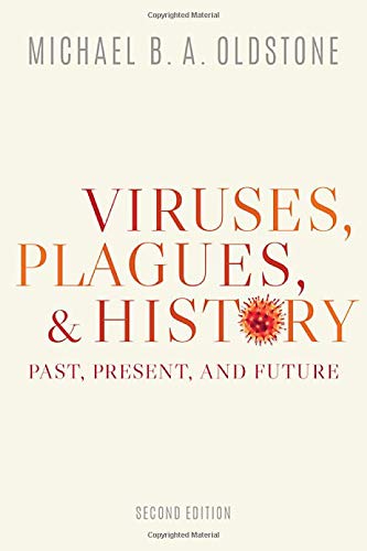 Book Viruses, Plagues, and History: Past, Present, and Future free