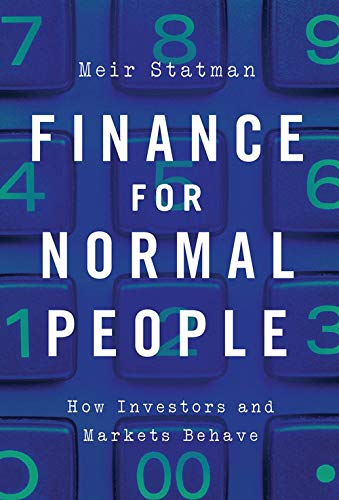 Book Finance for Normal People: How Investors and Markets Behave free