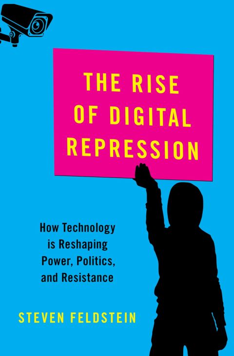 Book The Rise of Digital Repression: How Technology is Reshaping Power, Politics, and Resistance (Carnegie Endowment for International Peace) free