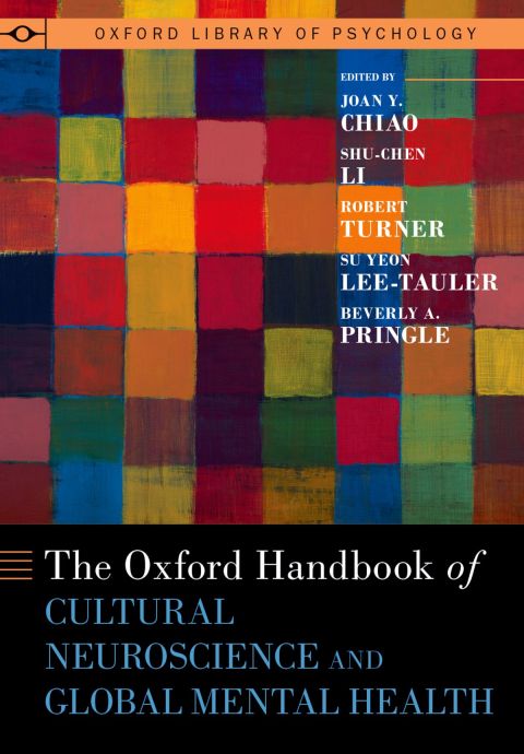 Book The Oxford Handbook of Cultural Neuroscience and Global Mental Health free
