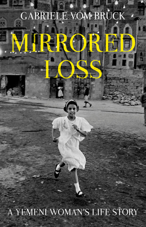 Book Mirrored Loss: A Yemeni Woman's Life Story free