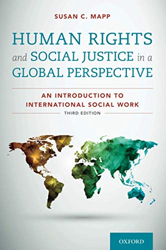 Book Human Rights and Social Justice in a Global Perspective: An Introduction to International Social Work: An Introduction to International Social Work free