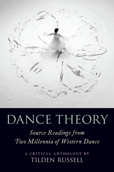 Book Dance Theory: Source Readings from Two Millennia of Western Dance free